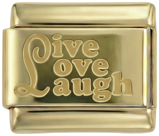 Live, Love, Laugh - Live- Love-Laugh.png