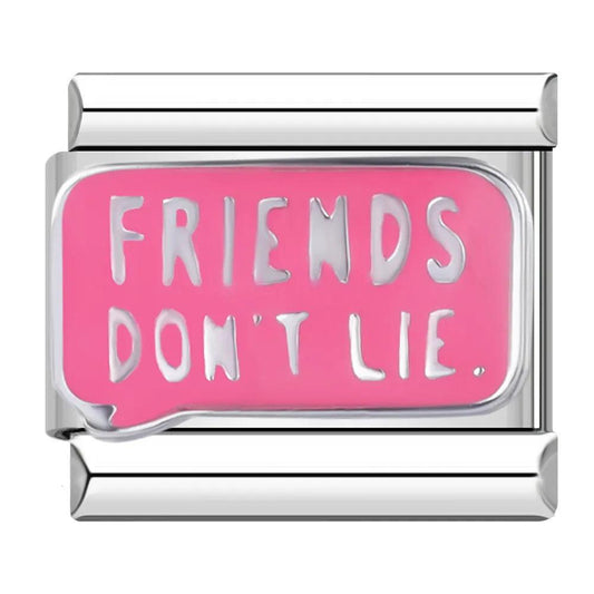 FRIEND DON'T LIE - Charms Official